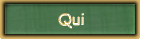 Qui